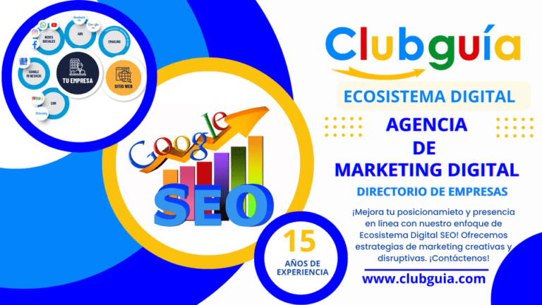 ClubGuia Directorio Web de Empresas SEO Posicionamiento Web Ecuador Guia de Negocios Agencia de Marketing Digital Google Partner Anuncios Clasificados